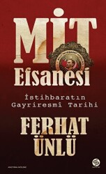 MİT Efsanesi - İstihbaratın Gayriresmi Tarihi - Sahi Kitap