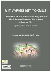 Mit Varmış Mit Yokmuş - Rumeliya Yayıncılık
