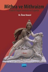 Mithra ve Mithraizm - Nobel Akademik Yayıncılık