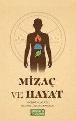 Mizaç ve Hayat - Geleneksel Tıp Kitaplığı