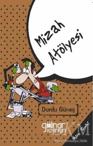 Mizah Atölyesi - Gülnar Yayınları