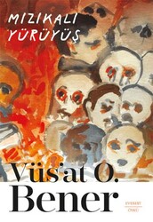 Mızıkalı Yürüyüş - Everest Yayınları