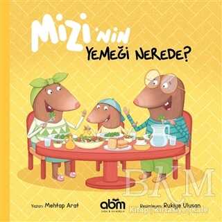 Mizi’nin Yemeği Nerede? - Abm Yayınevi