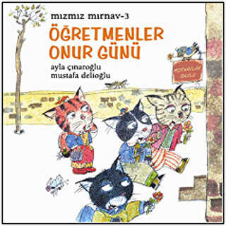Mızmız Mırnav 3 - Öğretmenler Günü Onur Günü - 2