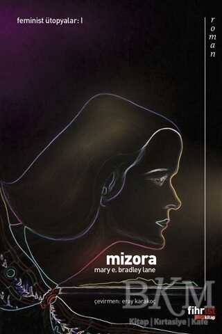 Mizora: Bir Kehanet - Fihrist Kitap