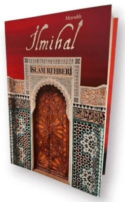 Mızraklı İlmihal İslam Rehberi - 1