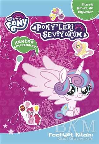 Mlp Pony`leri Seviyorum Faaliyet Kitabı