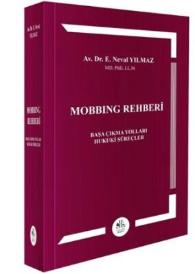 Mobbing Rehberi Başa Çıkma Yolları- Hukuki Süreçler - 1