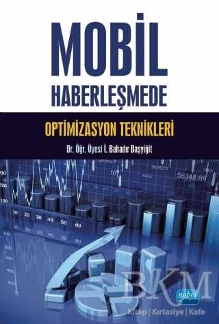 Mobil Haberleşmede Optimizasyon Teknikleri - Nobel Akademik Yayıncılık