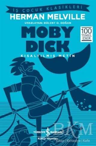 Moby Dick - İş Bankası Kültür Yayınları