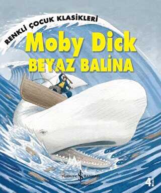 Moby Dick - Beyaz Balina - İş Bankası Kültür Yayınları