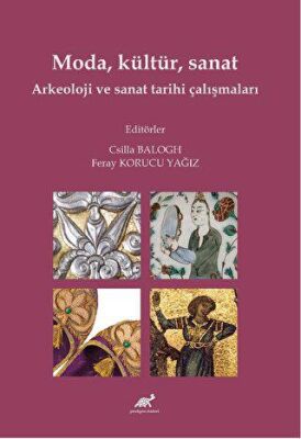 Moda, Kültür, Sanat Arkeoloji ve Sanat Tarihi Çalışmaları - 1