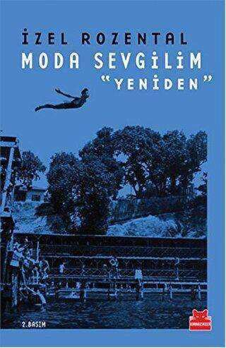 Moda Sevgilim - Yeniden - Kırmızı Kedi Yayınevi