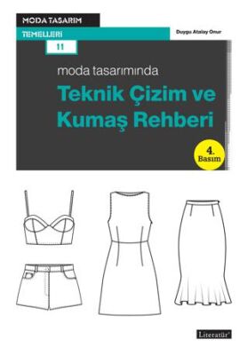 Moda Tasarımında Teknik Çizim ve Kumaş Rehberi - 1