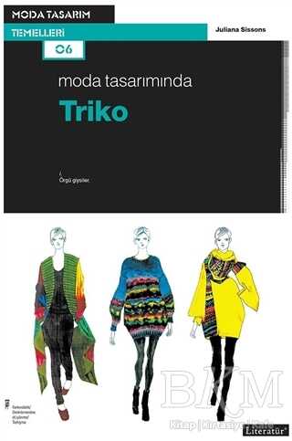 Moda Tasarımında Triko - Literatür Yayıncılık