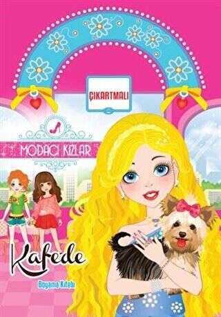 Modacı Kızlar Kafede - Koloni Çocuk
