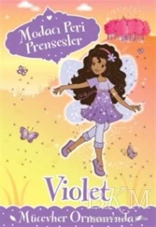 Modacı Peri Prensesler - Violet Mücevher Ormanı`nda - 1