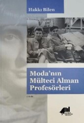 Moda’nın Mülteci Alman Profesörleri - Kadıköy Belediyesi Kültür Yayınları