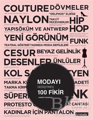 Modayı Değiştiren 100 Fikir - Literatür Yayıncılık
