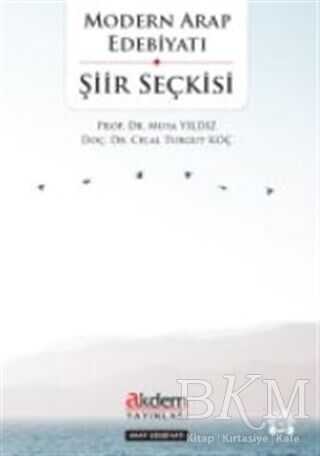Modern Arap Edebiyatı Şiir Seçkisi - Akdem Yayınları