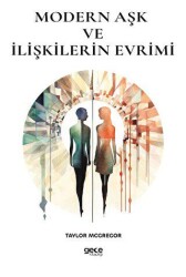 Modern Aşk ve İlişkilerin Evrimi - Gece Kitaplığı