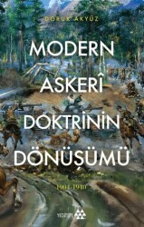 Modern Askeri Doktrinin Dönüşümü - Yeditepe Yayınevi