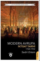 Modern Avrupa İktisat Tarihi 1760-1932 - Dorlion Yayınları