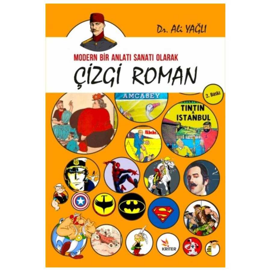 Modern Bir Anlatı Sanatı Olarak Çizgi Roman - Kriter Yayınları