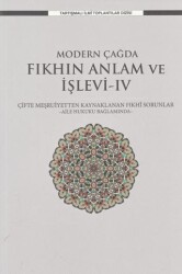 Modern Çağda Fıkhın Anlam ve İşlevi-IV - Ensar Neşriyat