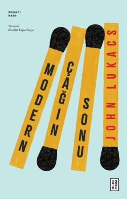 Modern Çağın Sonu - 1