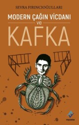Modern Çağın Vicdanı ve Kafka - Ferfir Yayıncılık