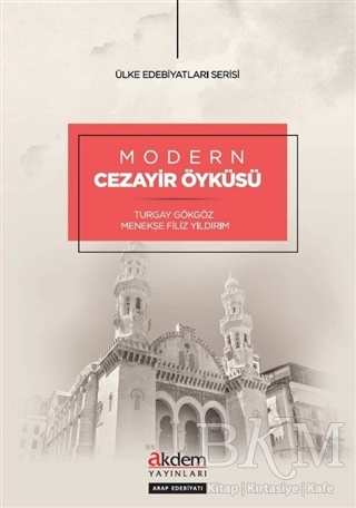 Modern Cezayir Öyküsü - Akdem Yayınları
