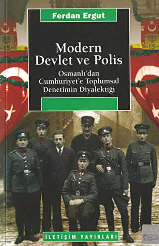 Modern Devlet ve Polis - İletişim Yayınevi