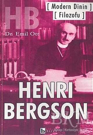 Modern Dinin Filozofu Henri Bergson - Birey Yayıncılık
