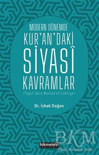 Modern Dönemde Kur`an`daki Siyasi Kavramlar - Hikmetevi Yayınları