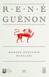 Modern Dünyanın Bunalımı - Ketebe Yayınları