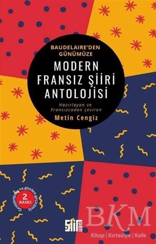Modern Fransız Şiiri Antolojisi - Baudelaire`den Günümüze - Şiirden Yayıncılık