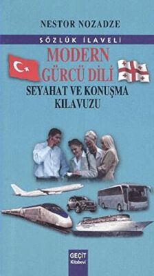 Modern Gürcü Dili Seyahat ve Konuşma Kılavuzu - 1
