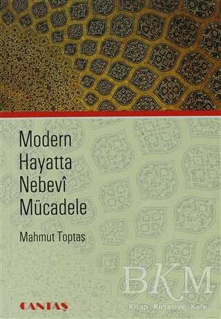 Modern Hayatta Nebevi Mücadele - Cantaş Yayınları