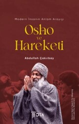 Modern İnsanın Anlam Arayışı: Osho ve Hareketi - DTA Yayıncılık