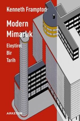 Modern Mimarlık - Eleştirel Bir Tarih - 1