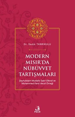 Modern Mısır’da Nübüvvet Tartışmaları - 1