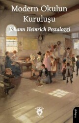 Modern Okulun Kuruluşu - Dorlion Yayınları