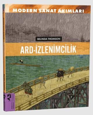 Modern Sanat Akımları: Ard-İzlenimcilik - 1