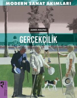 Modern Sanat Akımları: Gerçekçilik - 1