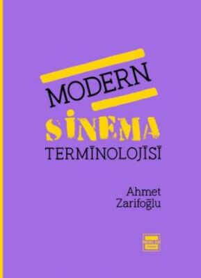 Modern Sinema Terminolojisi - 1