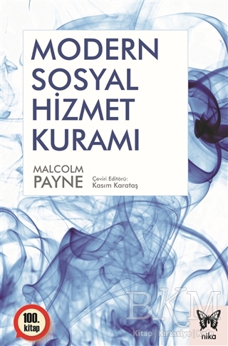 Modern Sosyal Hizmet Kuramı - Nika Yayınevi