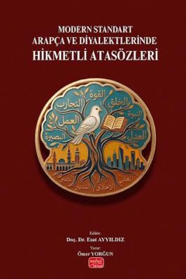 Modern Standart Arapça ve Diyalektlerinde Hikmetli Atasözleri - 1