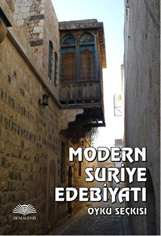 Modern Suriye Edebiyatı Öykü Seçkisi