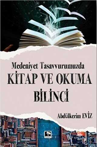 Modern Tasavvurumuzda Kitap ve Okuma Bilinci